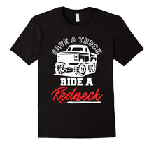 Funny T Shirt for a Redneck Truck Lover Women Men & Kids