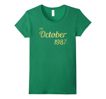 Est October 1987 Tshirt - 30th Birthday Gift Tee