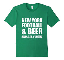 New York Football & Beer What Else Is There? T-Shirt