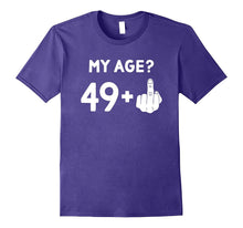 Funny 50th Birthday Shirt - My Age? 49 + 1
