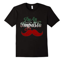 "I'm an Impasta" Funny Italian Dad Joke Mustache T-Shirt