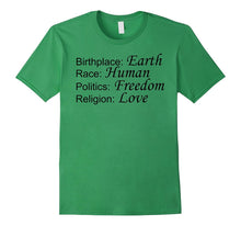 Earth - Human - Freedom - Love T-Shirt