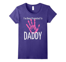 I've Been Promoted to Daddy T Shirt Pink Hand Print