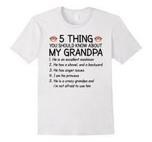 5 Things You Should Know About My Grandpa T-Shirt