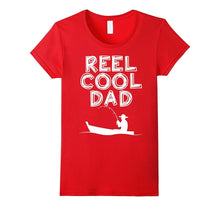 Reel Cool Dad T-Shirt Father's Day Gift Fishing Daddy Shirt
