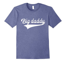 Mens They Call Me Big Daddy Shirt Fathers Day Gift for Big Daddy