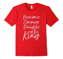Overcomer Conqueror Daughter of the King Shirt Christian Tee