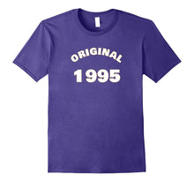 Original 1995 Born Day- Funny 1995 Birthday Gift T-Shirt