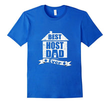 Best Host Dad Ever Funny Father Vintage T-Shirt