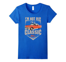 I'm Not Old I'm a Classic 1947 - 70th Birthday T-Shirt