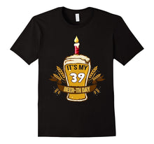 39th Birthday Gifts for Women/Men. Beer Lover T-Shirt.