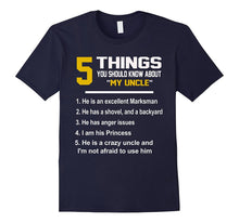 5 Things You Should Know About My Uncle T-Shirt