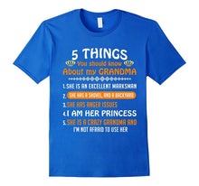 5 Things You Should Know About My Grandma T-Shirts