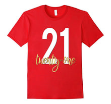 21st Birthday Shirt Gift Party Gold Legal Twenty One 21