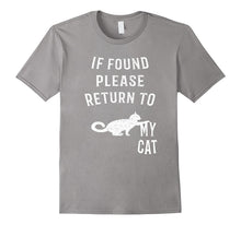 If Found Please Return to My Cat T-Shirt Funny