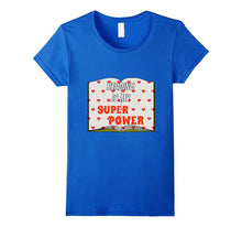 Reading Is My Superpower Funny Teacher T-Shirt