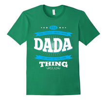 Mens It's an Amazing Loving and Proud Dada Thing T-Shirt Gift
