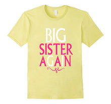 Big Sister Again Tshirt- Big Sister Again Shirts for Girls
