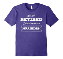Funny Retirement Tshirt: I'm Not Retired I'm a Professional