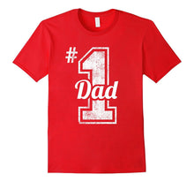 Number One Dad Shirt Funny Fathers Day Gift Quotes Sayings