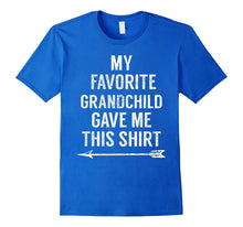 My Favorite Grandchild Gave Me This Shirt - Funny Tee