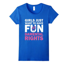 Girls Just Want to Have Fundamental Rights T-Shirt