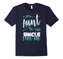 My Aunt and Uncle Love Me T-Shirt