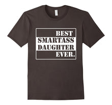 Funny Best Smartass Daughter Ever. T-Shirts Gift Halloween