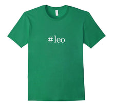 Hashtag Leo Zodiac T-Shirt #Leo