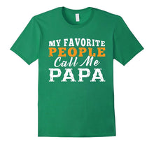 Mens My Favorite People Call Me Papa Father's Day T-Shirt