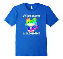 Do You Believe in MEOWGIC Funny Cat Magic T-Shirt Girls Moms