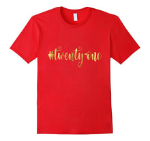 21st Birthday Shirt Gift Gold Hashtag Twenty One 21 Bestie