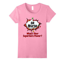 Or Nurse What's Your Superhero Power Nursing Shirt