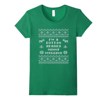 Im a Cotton Headed Ninny Muggins T Shirt