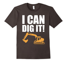 I Can Dig It! Landscaping Backhoe Construction Gift T-Shirts