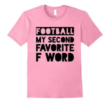 Football My Second Favorite F Word Funny Game T-Shirt