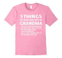 5 Things You Should Know About My Grandma T-Shirt
