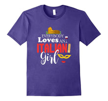 Everybody Loves an Italian Girl, Italy Mom Funny T-Shirt