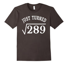17 Years Old Just Turn Square Root 289 17th Birthday T-Shirt