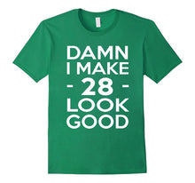 28 Years Old Look Good-28th Birthday Gift Ideas for Her/Him