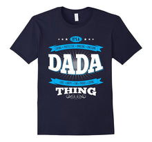 Mens It's an Amazing Loving and Proud Dada Thing T-Shirt Gift