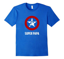 Mens Super Papa Funny Dad T-Shirt Best Fathers Day Gifts for Dad