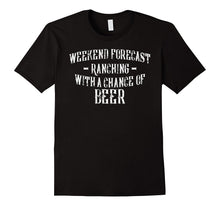 Ranching With a Chance of Beer Funny Ranching & Farming Tee