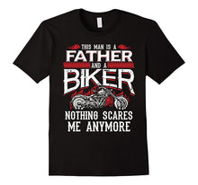 Biker Dad Shirt Funny Fathers Day Motorcycle Nothing Scares