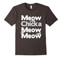 Meow Chicka Meow Meow Cat T-Shirt