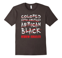 Hebrew Israelite I'm Not Colored African Afro American Black