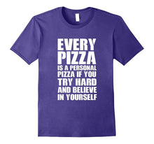 Every Pizza Is a Personal Pizza Junk Food T-Shirt New Colors