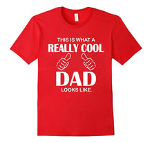 Mens This Is What a Really Cool Dad Looks Like Funny T-Shirt