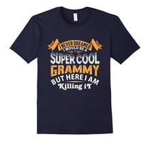 Mens I Never Dreamed I Would Be a Super Cool Grammy T-Shirt