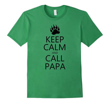 Keep Calm and Call Papa
